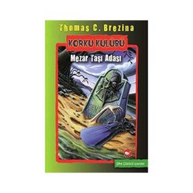 Beyaz Balina Yayınları - Korku Kulübü 7 - Mezar Taşı Adası - Thomas Brezina