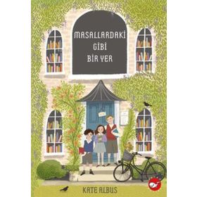 Beyaz Balina Yayınları Masallardaki Gibi Bir Yer