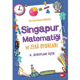 Beyaz Balina Yayınları - Singapur Matematiği ve Zeka Oyunları 4. Sınıflar İçin
