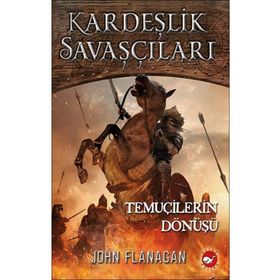 Beyaz Balina Yayınları Temuçilerin Dönüşü Kardeşlik Savaşçıları 8