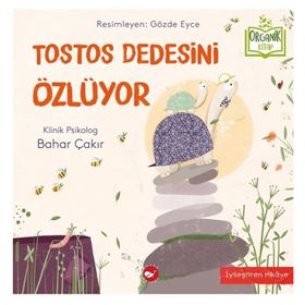Beyaz Balina Yayınları Tostos Dedesini Özlüyor