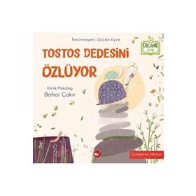 Beyaz Balina Yayınları Tostos Dedesini Özlüyor