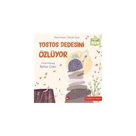 Beyaz Balina Yayınları Tostos Dedesini Özlüyor
