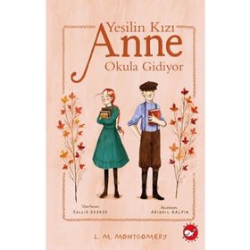 Beyaz Balina Yayınları Yeşilin Kızı Anne Okula Gidiyor