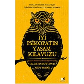 Beyaz Baykuş Yayınları İyi Psikopatın Yaşam Kılavuzu