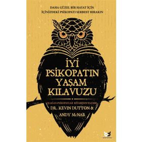 Beyaz Baykuş Yayınları İyi Psikopatın Yaşam Kılavuzu