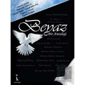 BEYAZ BIR ANTOLOJI - GENEL