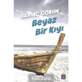 BEYAZ BIR KIYI - SEVİNÇ ÇOKUM