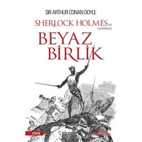 Beyaz Birlik - s artur conan doyle