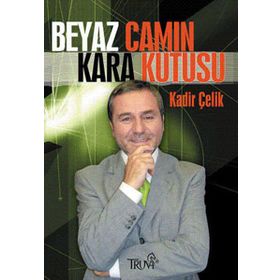 BEYAZ CAMIN KARA KUTUSU - KADIR ÇELİK