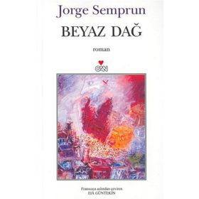 BEYAZ DAĞ - JORGE SEMPRUN