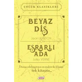 Beyaz Diş-Esrarlı Ada - Jules Verne Jack London