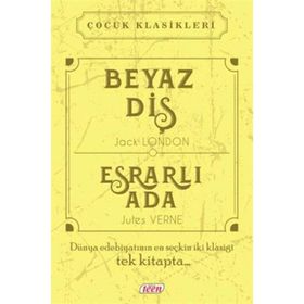 Beyaz Diş-Esrarlı Ada - Jules Verne Jack London