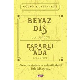 Beyaz Diş-Esrarlı Ada - Jules Verne Jack London