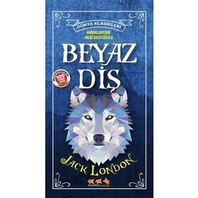 Beyaz Diş - Jack London - Caretta Çocuk