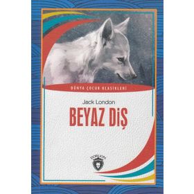 BEYAZ DİŞ - JACK LONDON (ISBN:9789751017765)