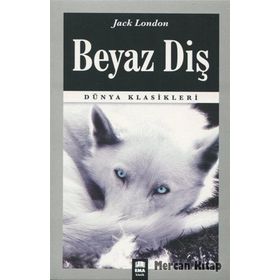 BEYAZ DİŞ - JACK LONDON (ISBN:9789755094236)