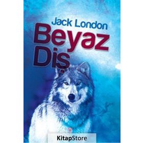 BEYAZ DİŞ - JACK LONDON (ISBN:9789756555316)