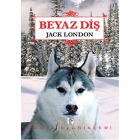 BEYAZ DİŞ - JACK LONDON (ISBN:9789758607457)