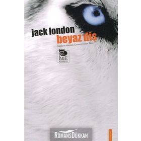 BEYAZ DİŞ - JACK LONDON (ISBN:9789758607457)