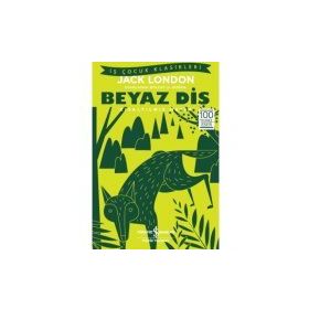 BEYAZ DİŞ - JACK LONDON (ISBN:9789758870327)