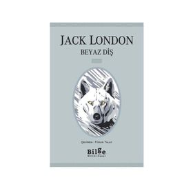 BEYAZ DİŞ - JACK LONDON (ISBN:9789758870327)