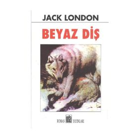BEYAZ DİŞ - JACK LONDON (ISBN:9789944425629)
