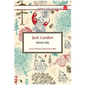 BEYAZ DİŞ - JACK LONDON (ISBN:9789944425629)