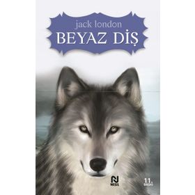 BEYAZ DİŞ - JACK LONDON (ISBN:9799756870579)