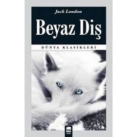 BEYAZ DİŞ - JACK LONDON (ISBN:9799756870579)
