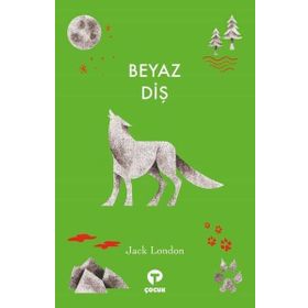 Beyaz Diş - Jack London - Turkuvaz Çocuk