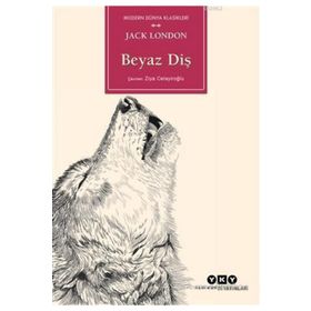 Beyaz Diş - Jack London