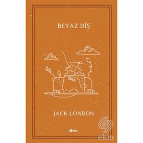 Beyaz Diş - Jack London