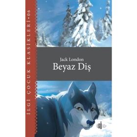 Beyaz Diş - Jack London