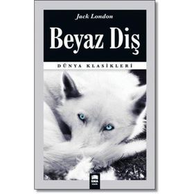 Beyaz Diş Timeless - Jack London