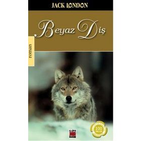 Beyaz Diş Timeless - Jack London