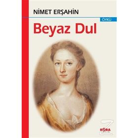 Beyaz Dul - Nimet Erşahin