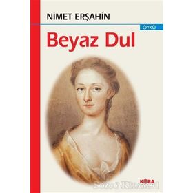 Beyaz Dul - Nimet Erşahin