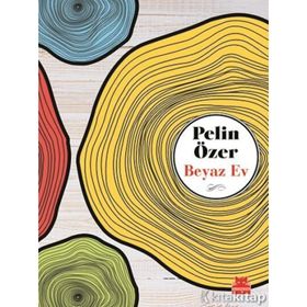 Beyaz Ev / Pelin Özer