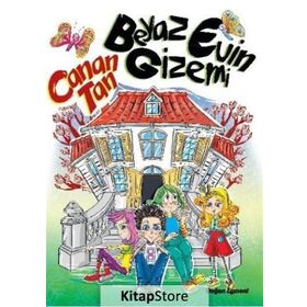 Beyaz Evin Gizemi - Canan Tan