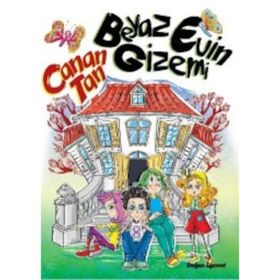 Beyaz Evin Gizemi - Canan Tan