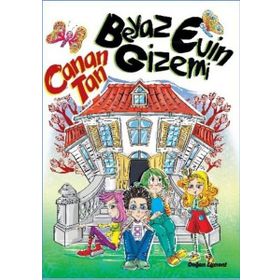 Beyaz Evin Gizemi - Canan Tan