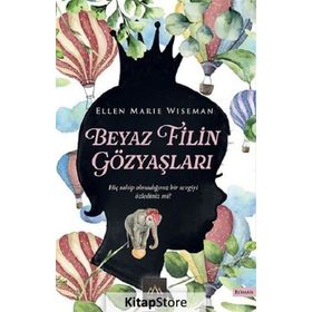 Beyaz Filin Gözyaşları - Ellen Marie Wiseman