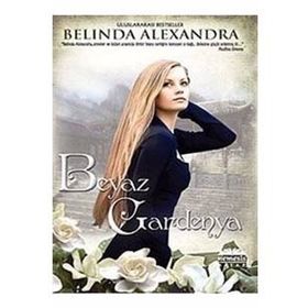 BEYAZ GARDENYA - BELINDA ALEXANDRA