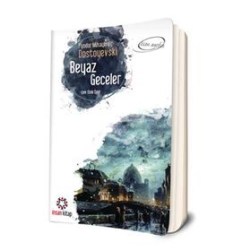BEYAZ GECELER - FYODOR MIHAYLOVIÇ DOSTOYEVSKI (ISBN:9786053542483)