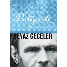 BEYAZ GECELER - FYODOR MIHAYLOVIÇ DOSTOYEVSKI (ISBN:9786053542483)