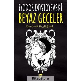BEYAZ GECELER - FYODOR MIHAYLOVIÇ DOSTOYEVSKI (ISBN:9786053542483)