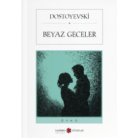 BEYAZ GECELER - FYODOR MIHAYLOVIÇ DOSTOYEVSKI (ISBN:9786053542483)