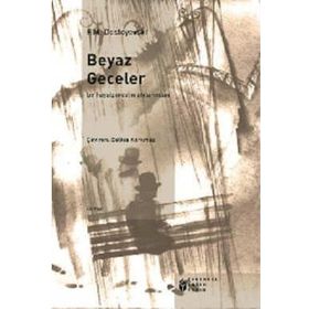 BEYAZ GECELER - FYODOR MİHAYLOVİÇ DOSTOYEVSKI (ISBN:9786055730239)