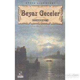 BEYAZ GECELER - FYODOR MİHAYLOVİÇ DOSTOYEVSKI (ISBN:9786055730239)